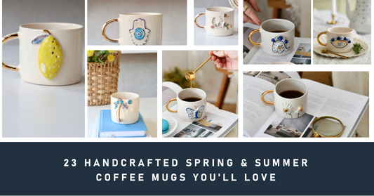 23 Handcrafted Spring & Summer Coffee Mugs You'll Love