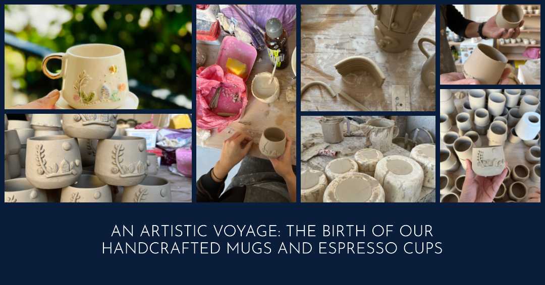 An Artistic Voyage: The Birth of Our Handcrafted Mugs and Espresso Cups
